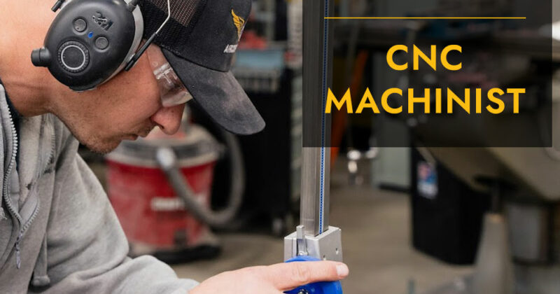 CNC Machinist